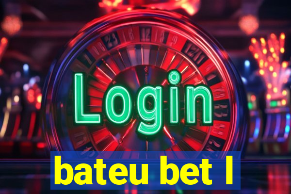 bateu bet l